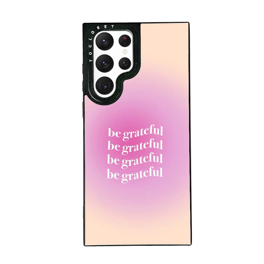 Be Grateful Designer Samsung S22 Ultra Case Cover